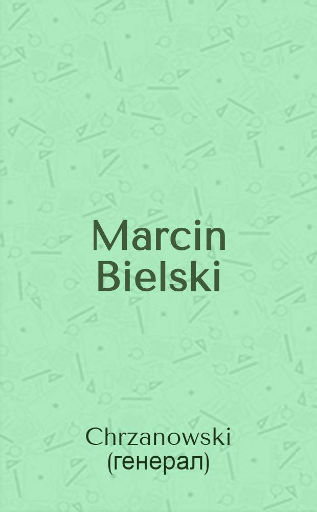 Marcin Bielski