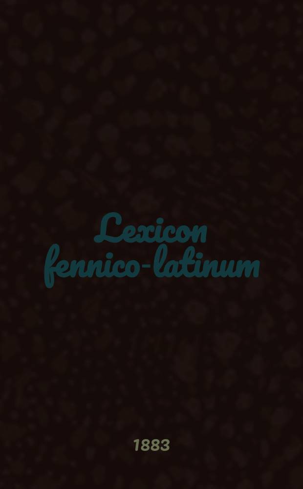Lexicon fennico-latinum