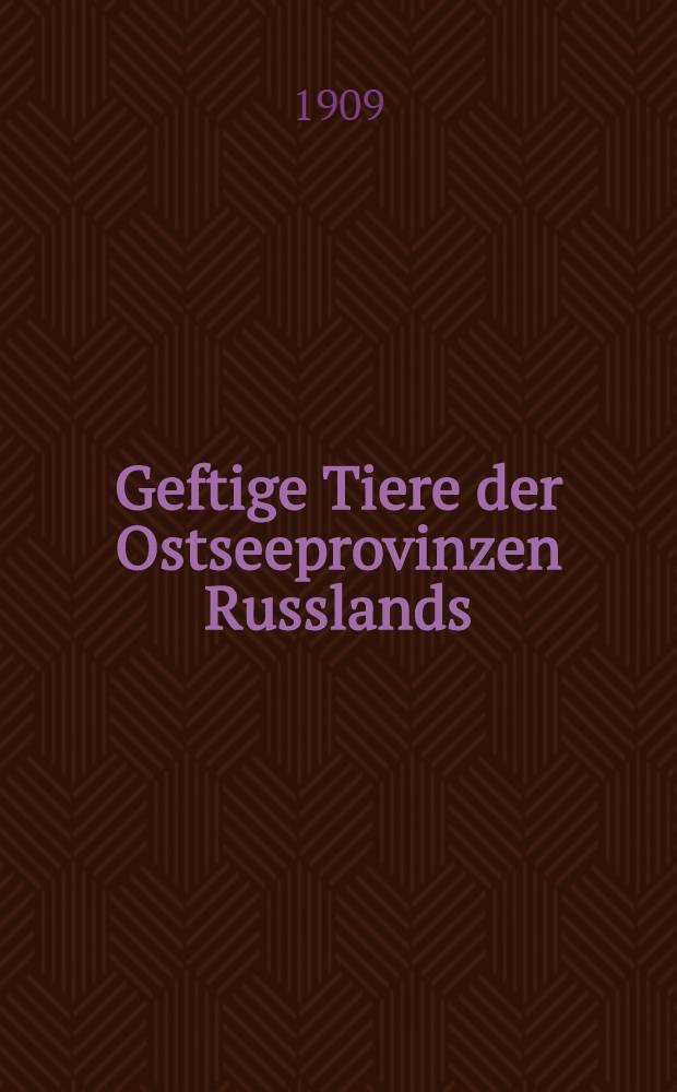 Geftige Tiere der Ostseeprovinzen Russlands