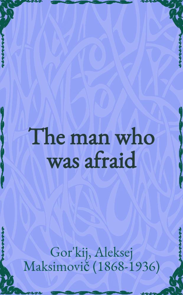 The man who was afraid (Foma Gordyéeff)