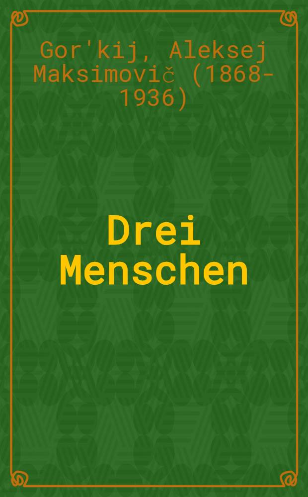 Drei Menschen
