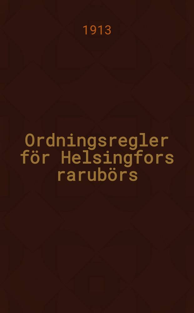 Ordningsregler för Helsingfors rarubörs