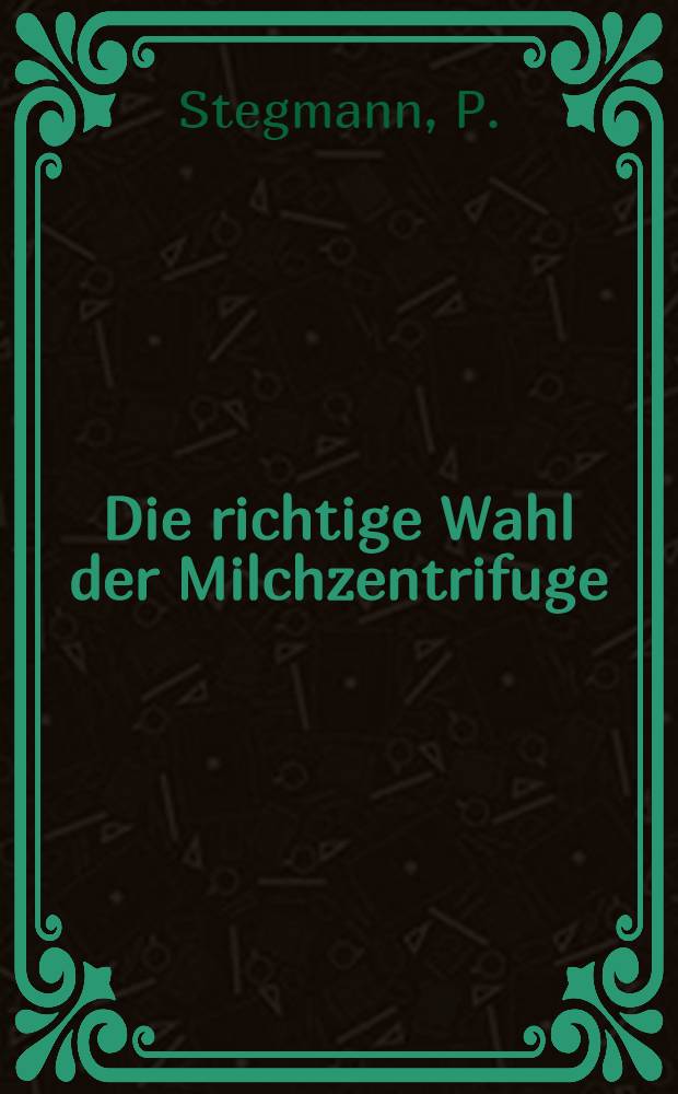 Die richtige Wahl der Milchzentrifuge