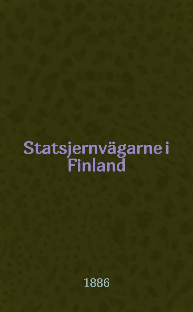 Statsjernvägarne i Finland : Regler för utfärdande af tour- och retourbiljetter
