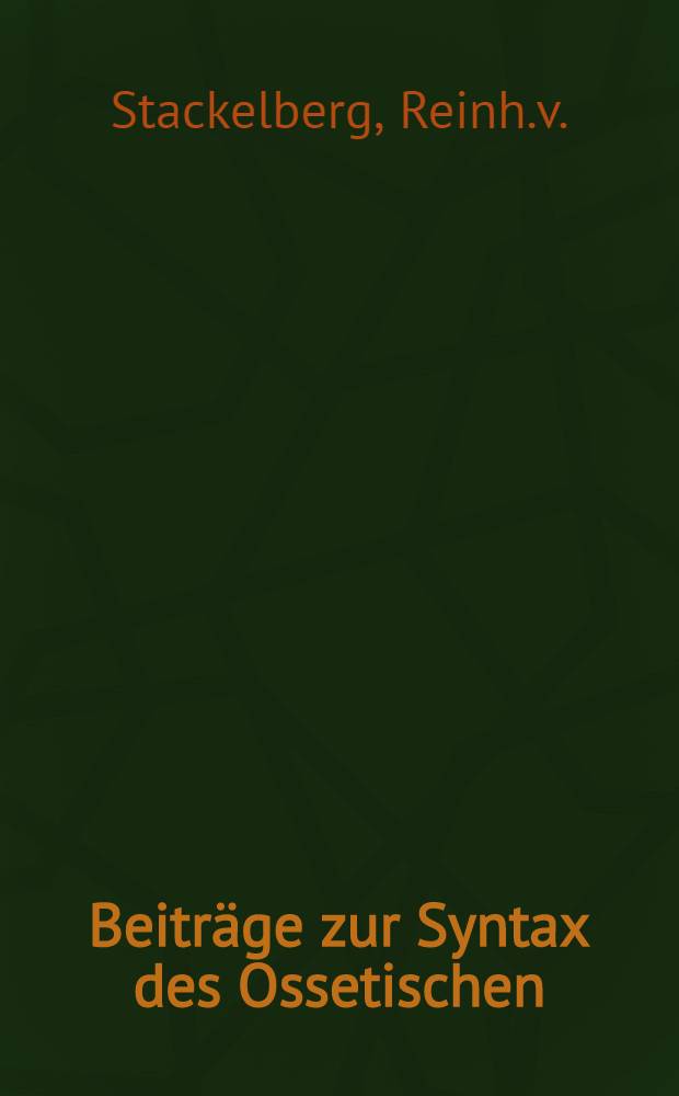 Beiträge zur Syntax des Ossetischen