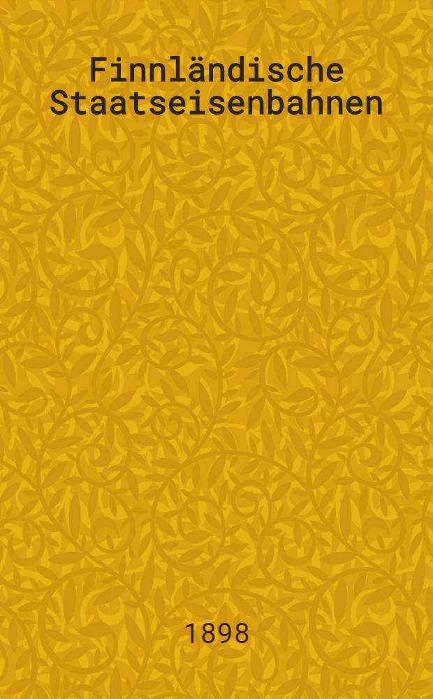 Finnländische Staatseisenbahnen : Specifikation und Lieferungsbedingungen für Anfertigung von geschlossenen Güterwagen