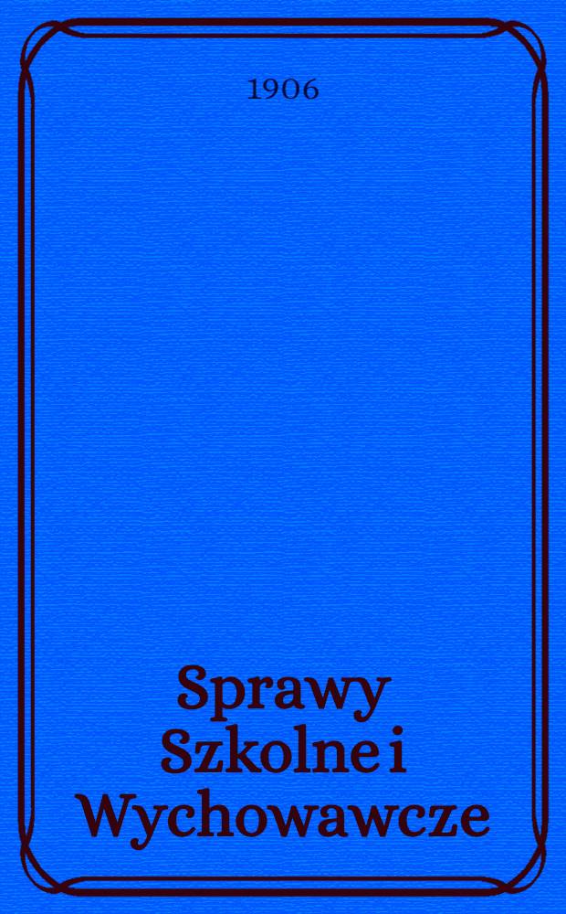 Sprawy Szkolne i Wychowawcze