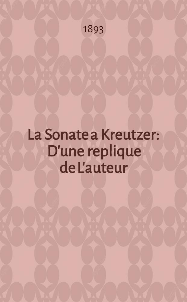 La Sonate a Kreutzer : D'une replique de L'auteur
