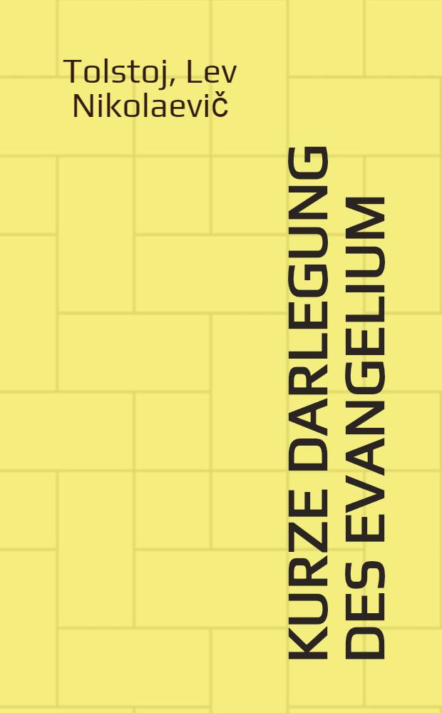 Kurze Darlegung des Evangelium