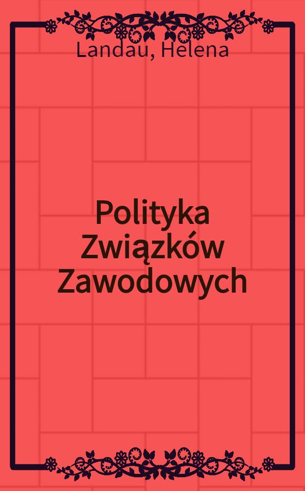 Polityka Związków Zawodowych