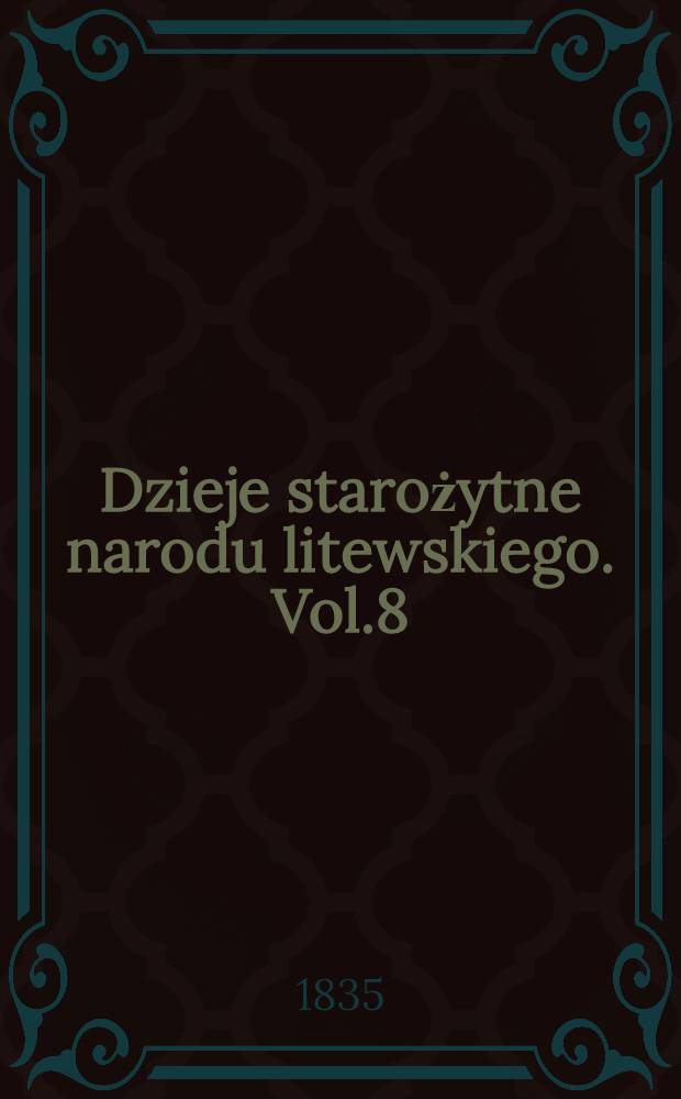 Dzieje starożytne narodu litewskiego. Vol.8