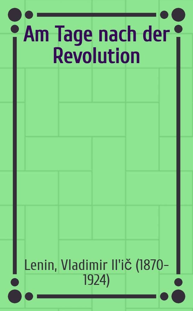 Am Tage nach der Revolution