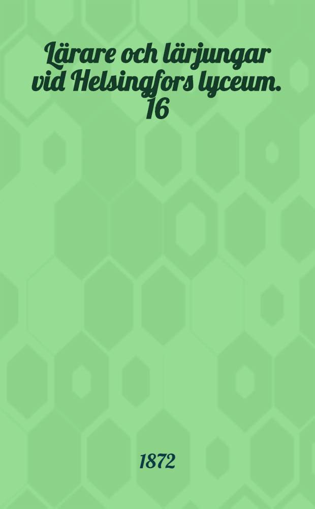 Lärare och lärjungar vid Helsingfors lyceum. 16/XII.1872