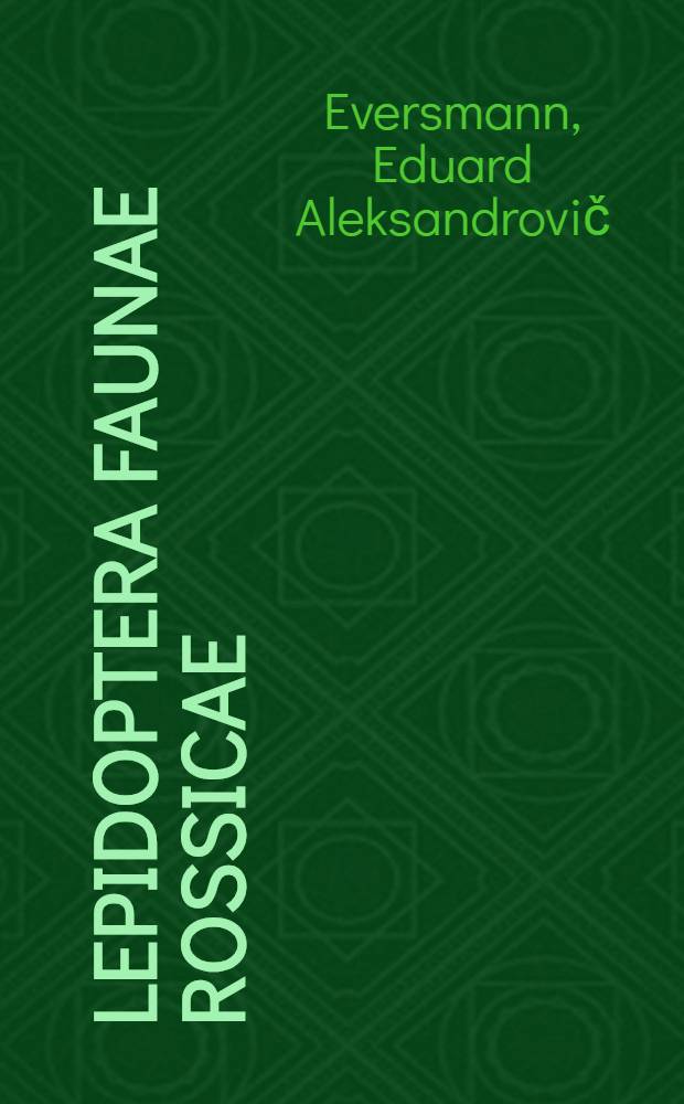 Lepidoptera faunae Rossicae