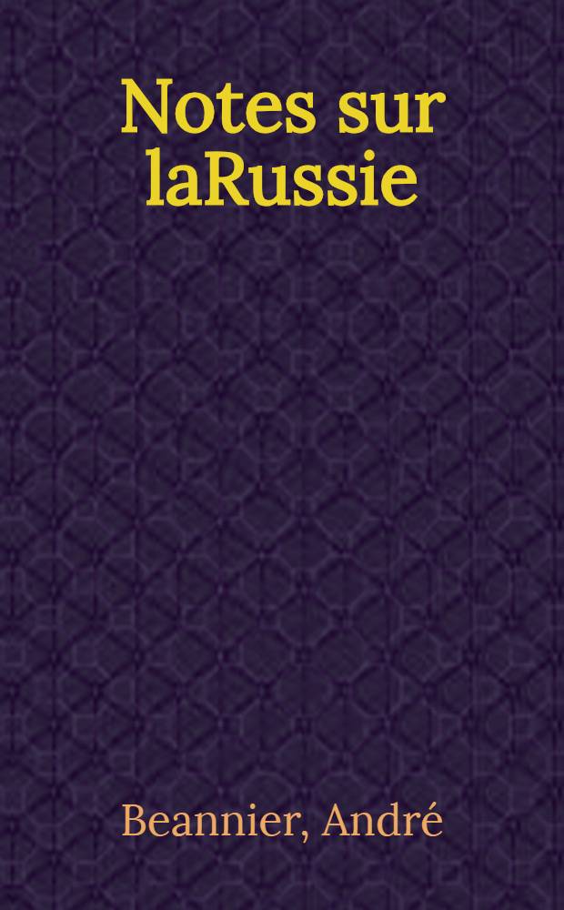 Notes sur laRussie
