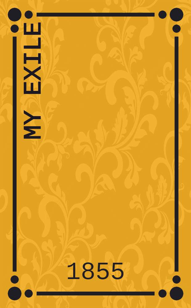 My exile