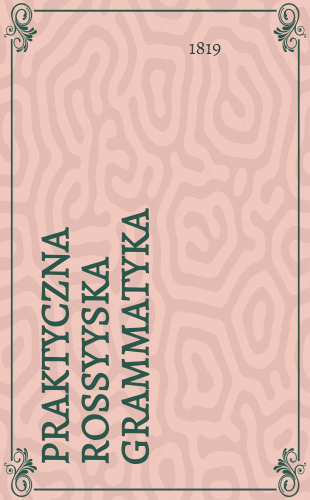 Praktyczna rossyyska grammatyka