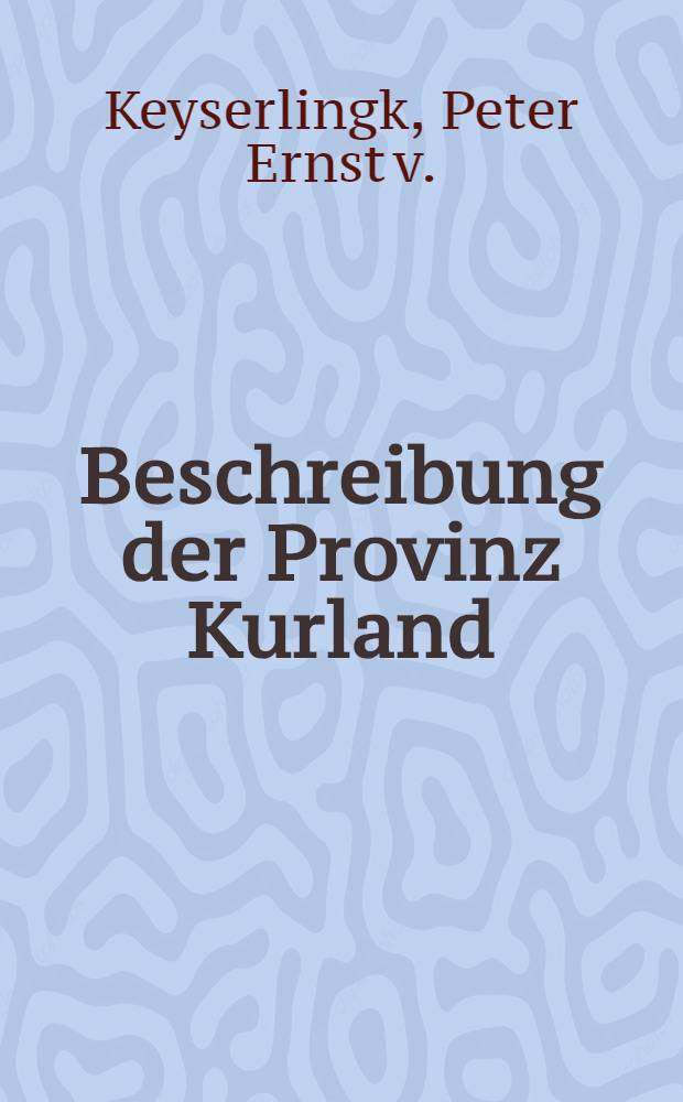 Beschreibung der Provinz Kurland
