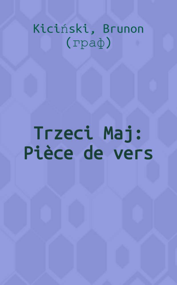 Trzeci Maj : Pièce de vers
