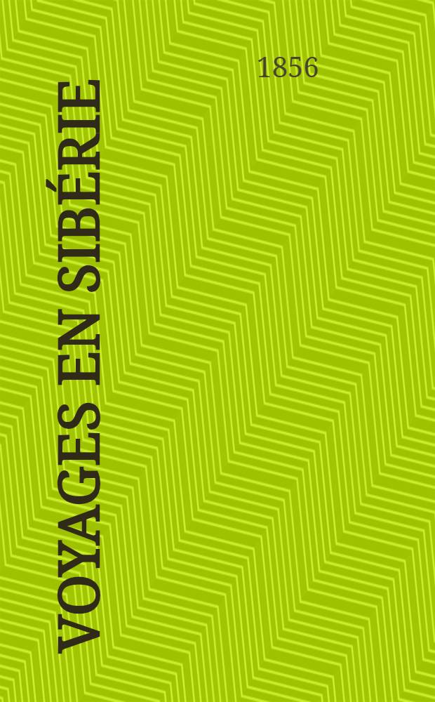 Voyages en Sibérie