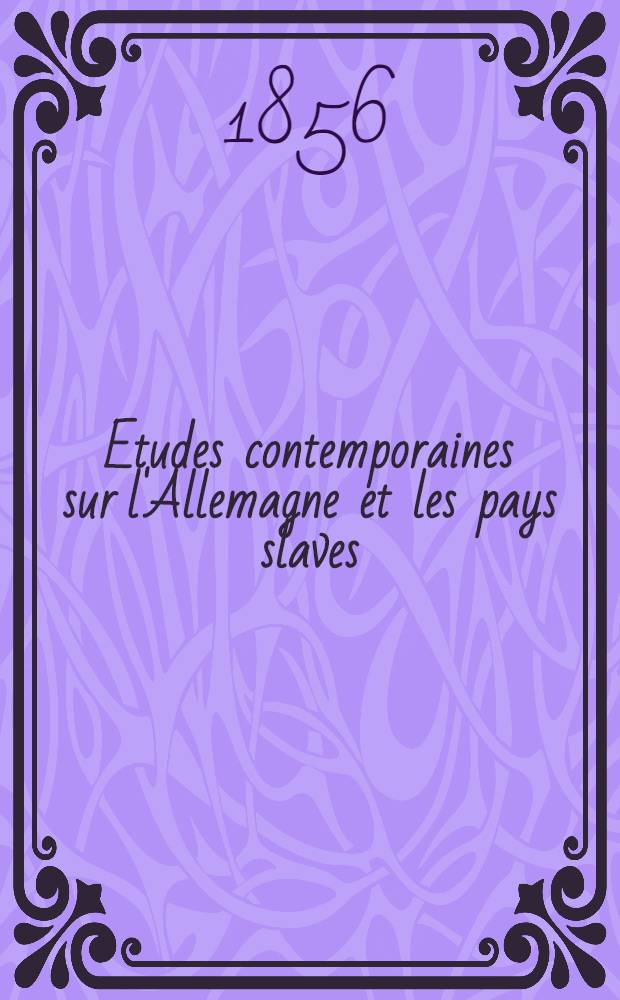 Etudes contemporaines sur l'Allemagne et les pays slaves