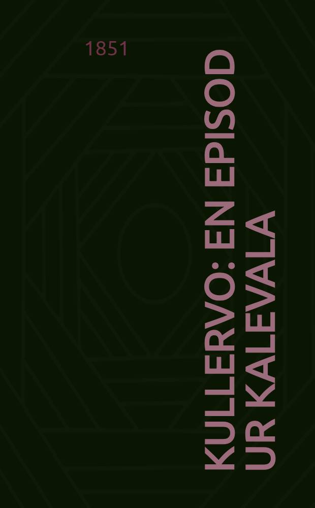 Kullervo : En episod ur Kalevala