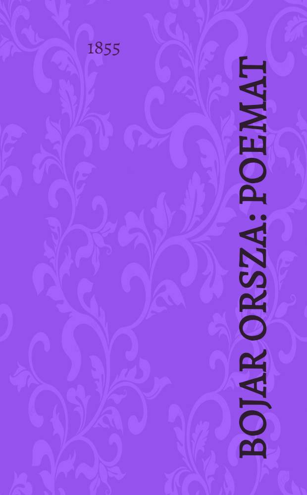 Bojar Orsza : Poemat