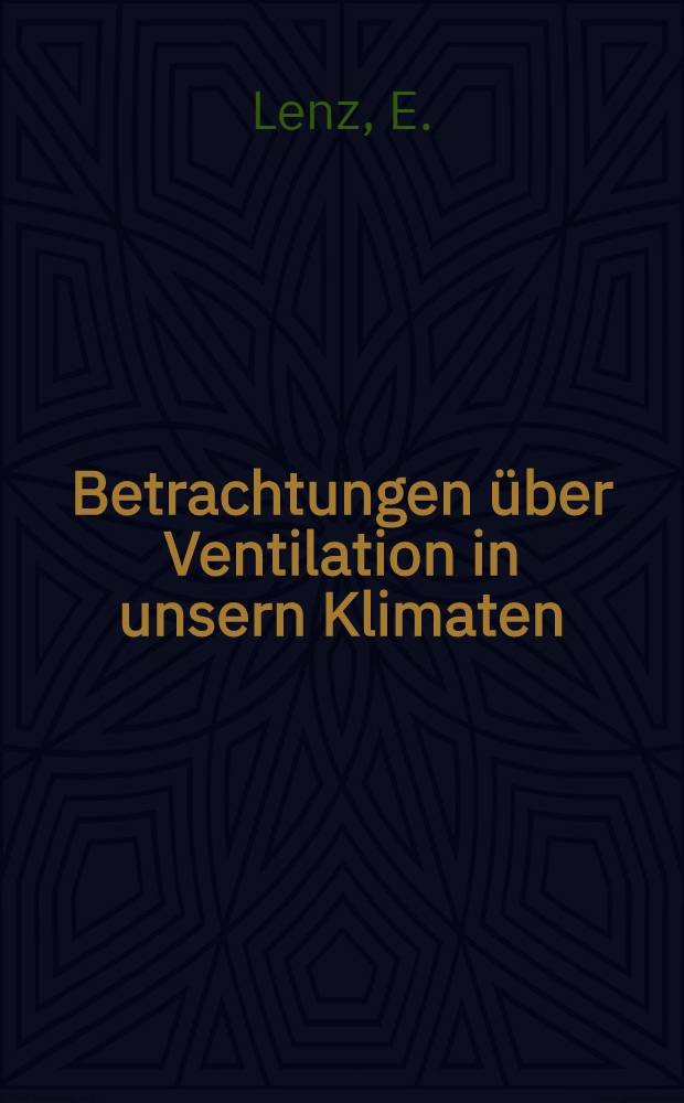 Betrachtungen &uuml;ber Ventilation in unsern Klimaten