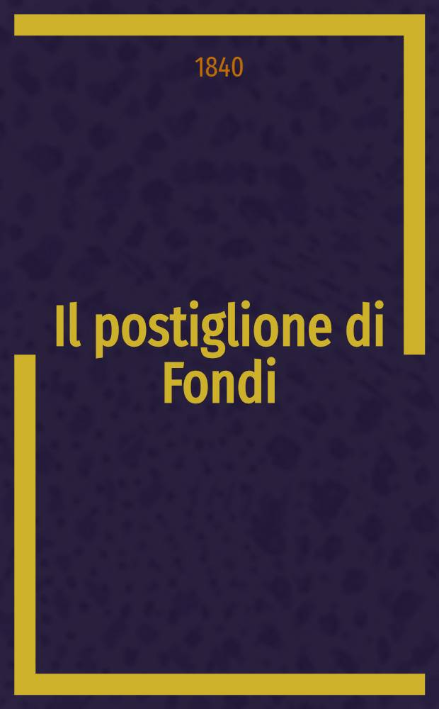 Il postiglione di Fondi : La scena é nelle vicinanze di Pietroburgo