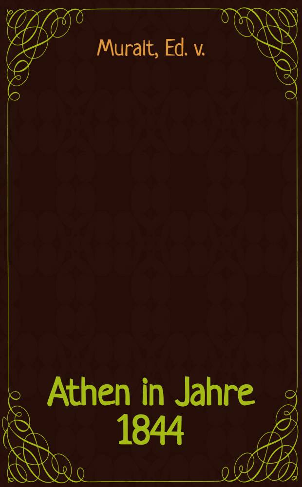 Athen in Jahre 1844