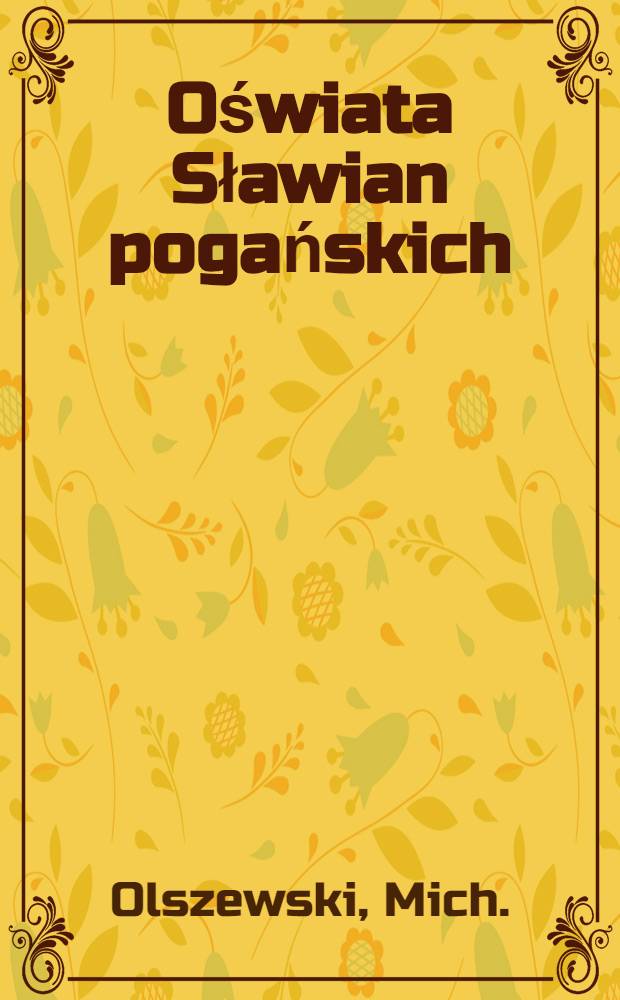 Oświata Sławian pogańskich