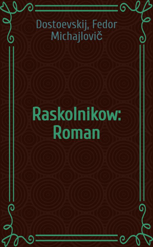 Raskolnikow : Roman