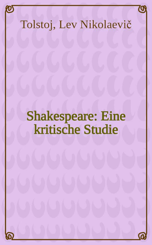 Shakespeare : Eine kritische Studie