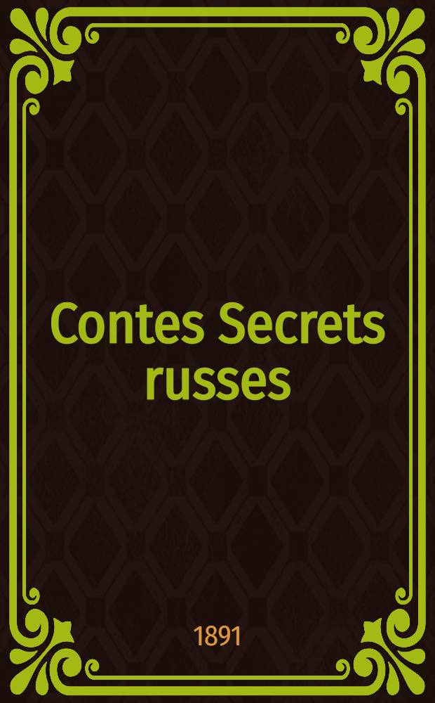 Contes Secrets russes = Rousskiia zavetnia skazki. №31 : Traduction complète
