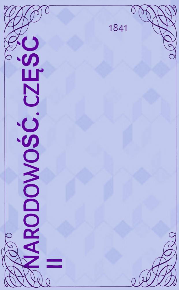 Narodowość. Część II