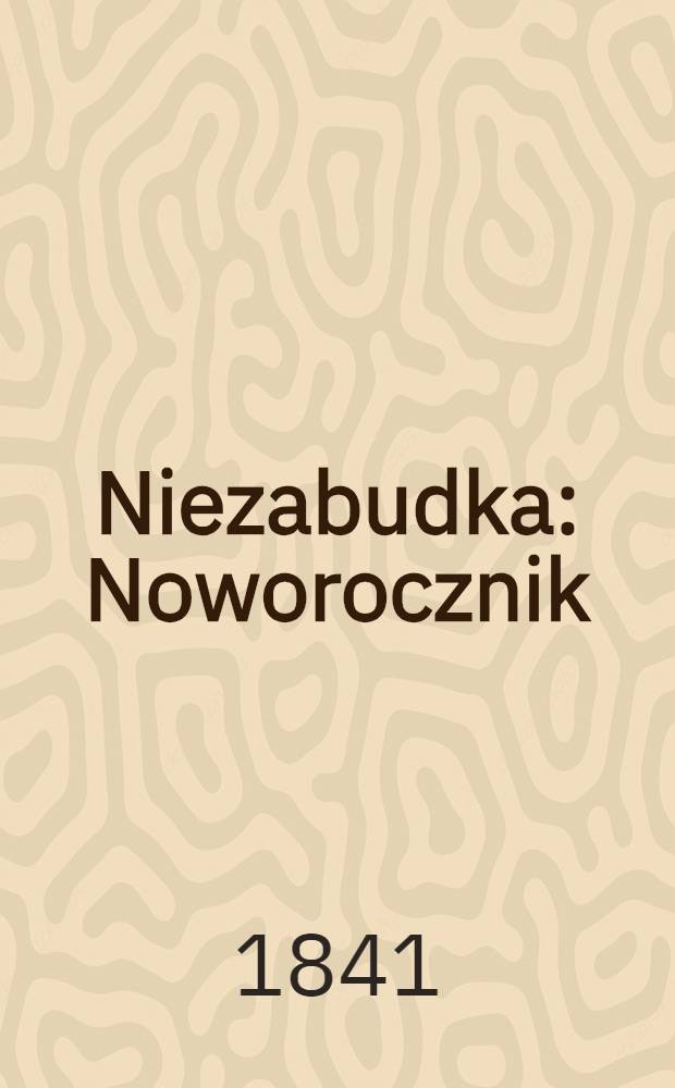 Niezabudka : Noworocznik
