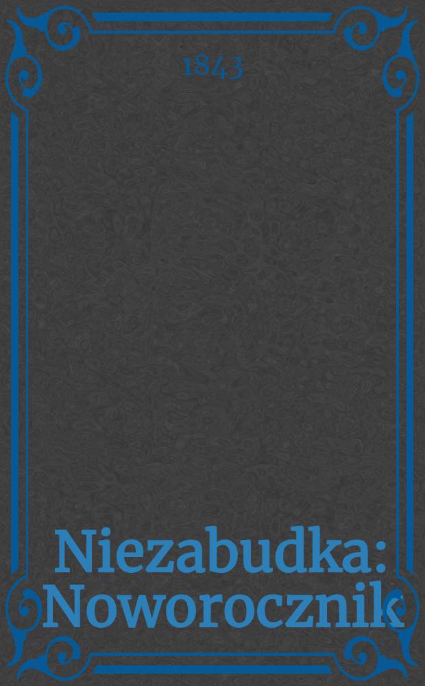 Niezabudka : Noworocznik