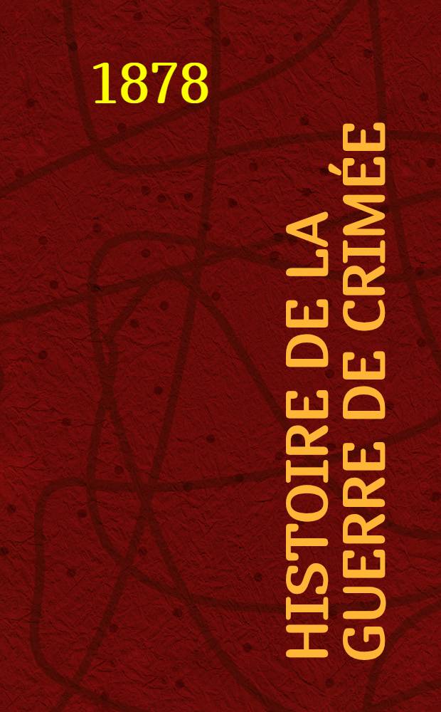 Histoire de la guerre de Crimée