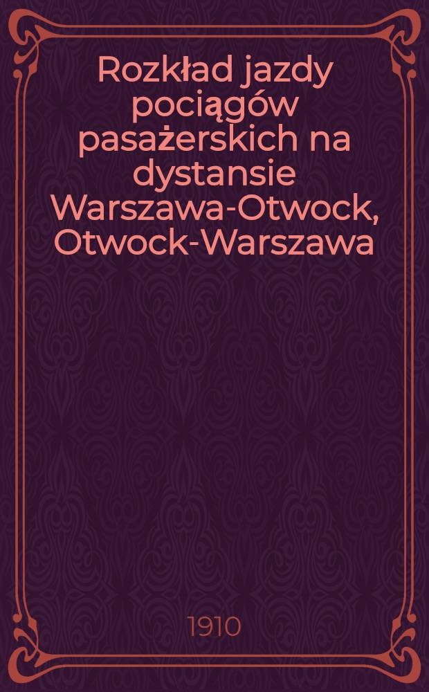 Rozkład jazdy pociągów pasażerskich na dystansie Warszawa-Otwock, Otwock-Warszawa