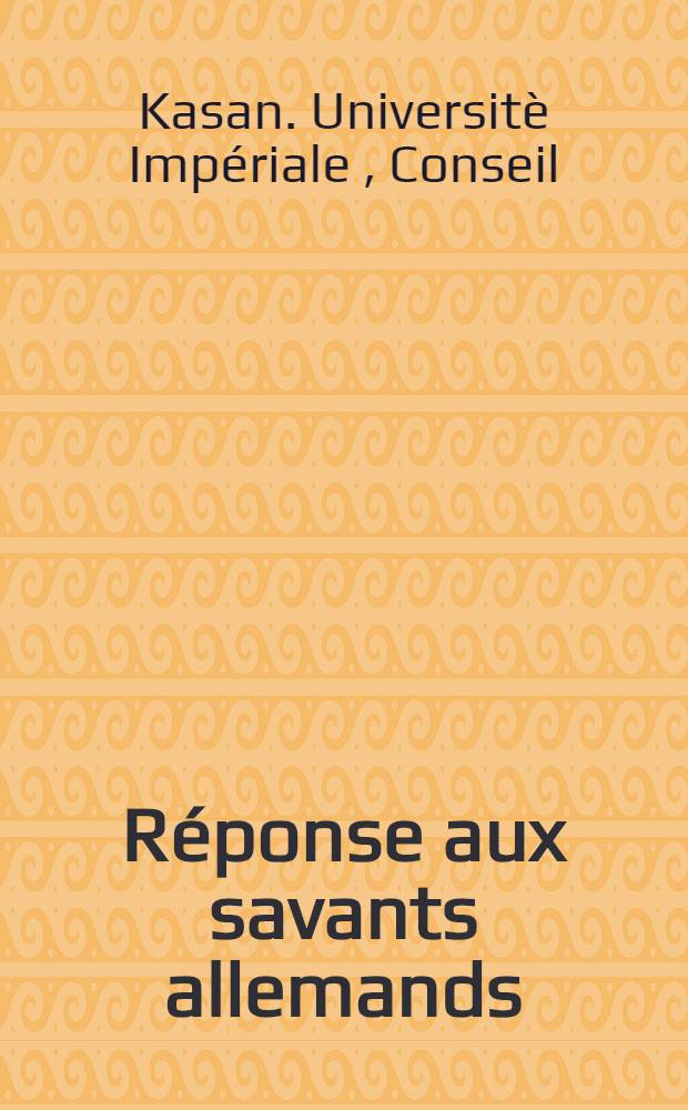 Réponse aux savants allemands