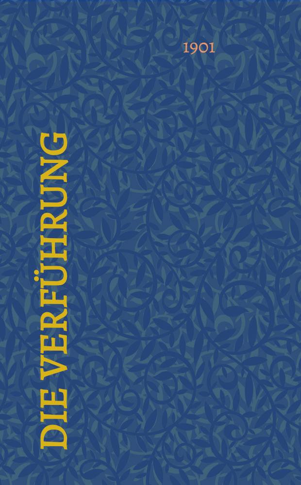Die Verf&uuml;hrung