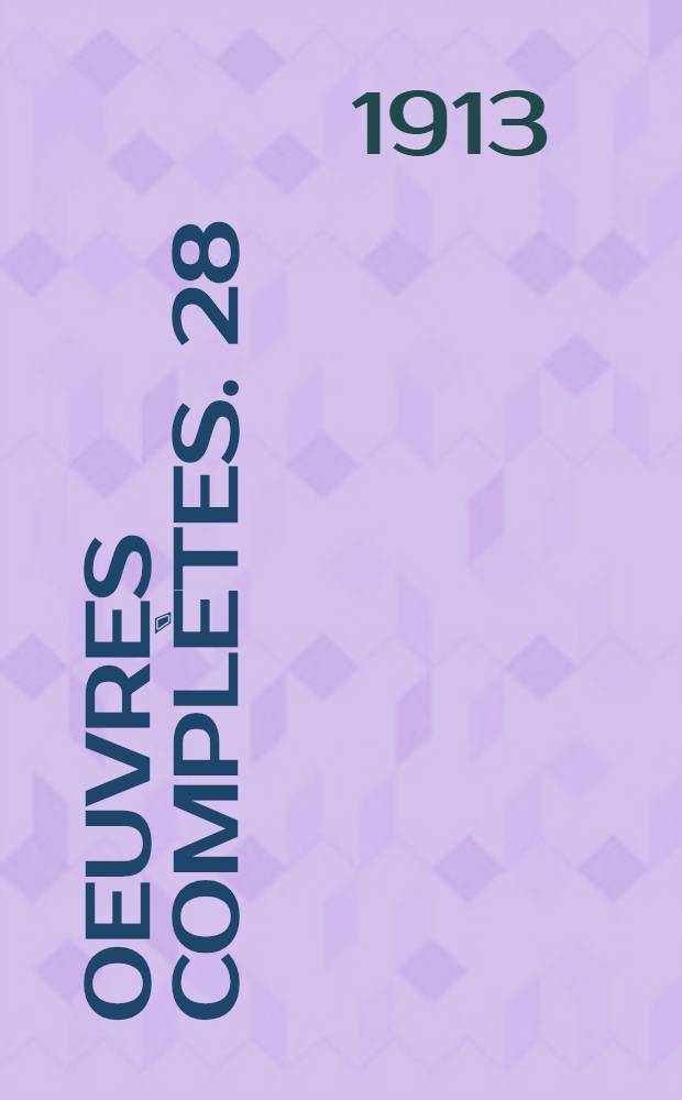 Oeuvres complètes. 28 : La puissance des ténèbres ; Le premier bouillur