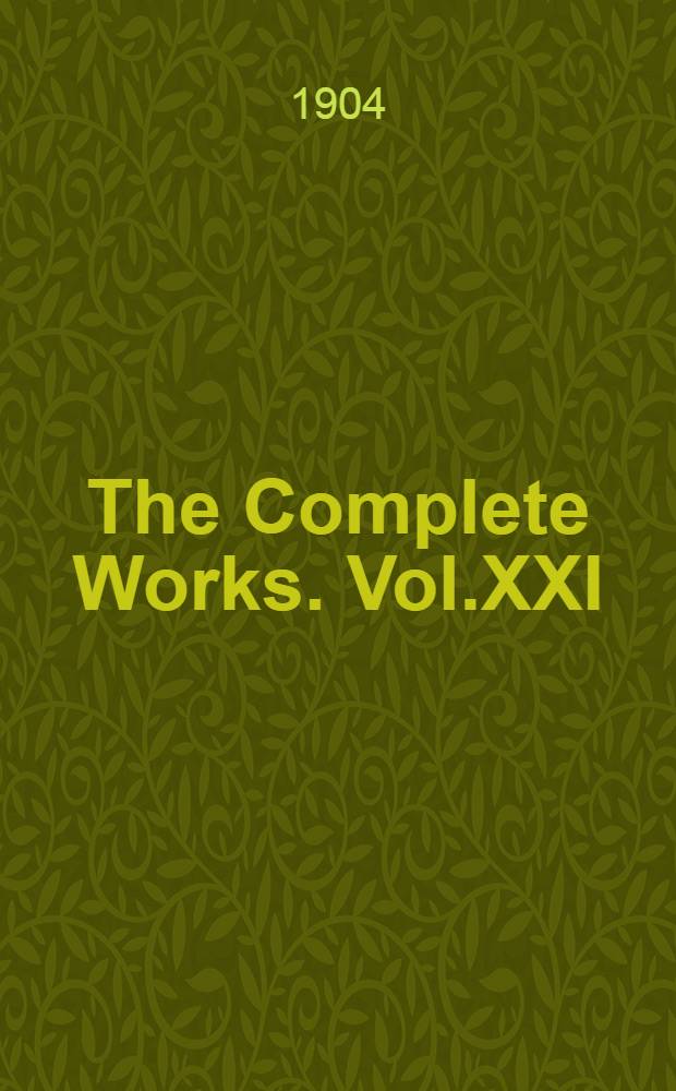 The Complete Works. Vol.XXI