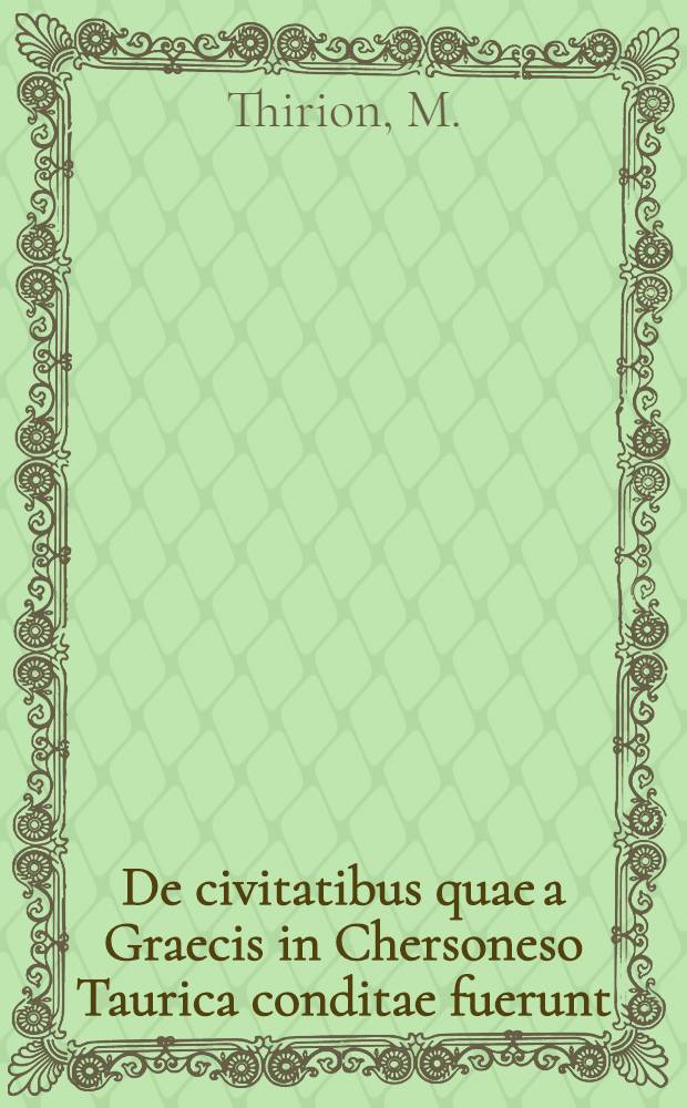 De civitatibus quae a Graecis in Chersoneso Taurica conditae fuerunt