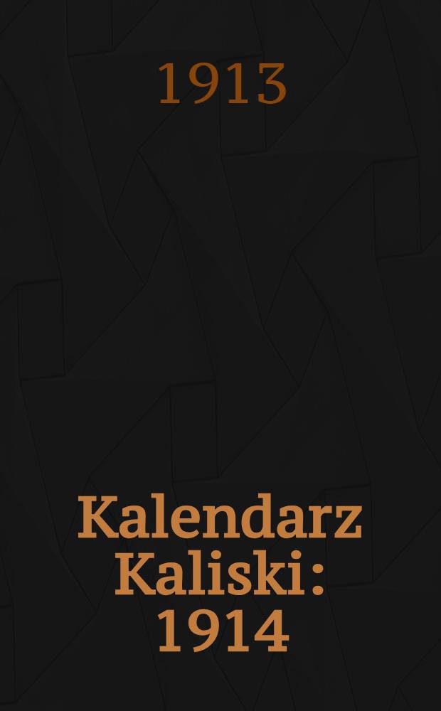 Kalendarz Kaliski : 1914