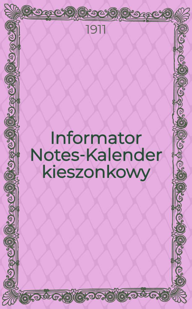 Informator Notes-Kalender kieszonkowy : Kalender : 1912