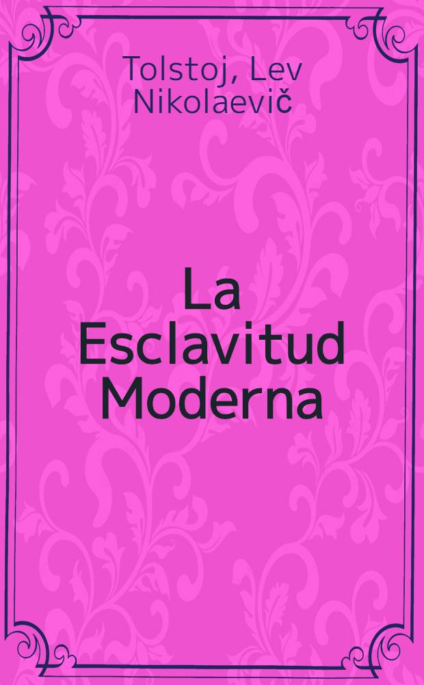 La Esclavitud Moderna