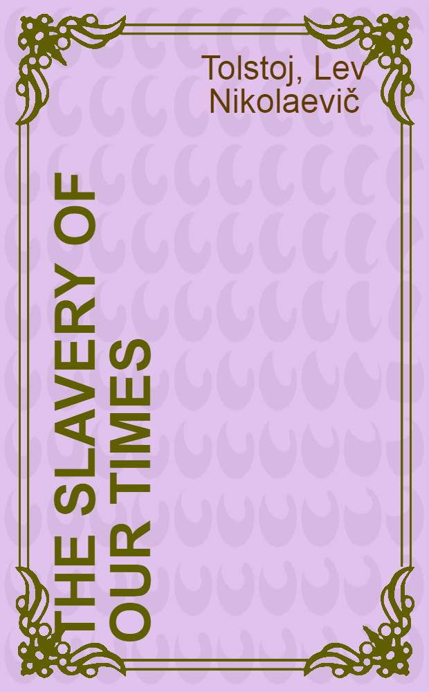 The slavery of our times