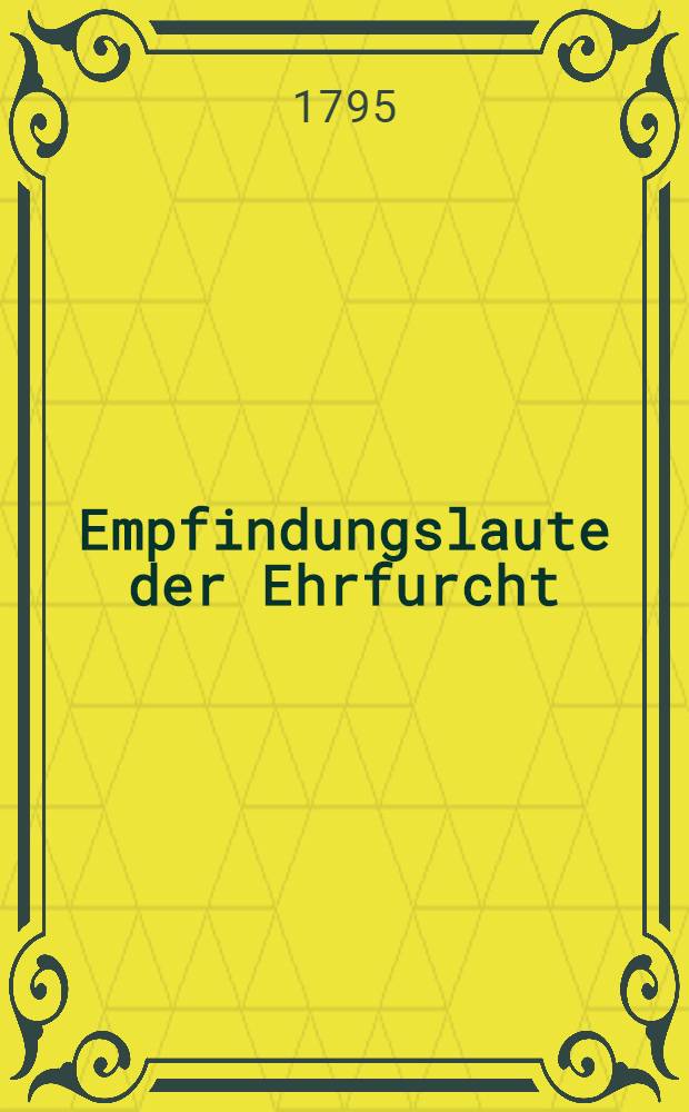 Empfindungslaute der Ehrfurcht : Dem Gedächtnis Thomas Zukkerbekke : Er starb den 13. Oct. 1795