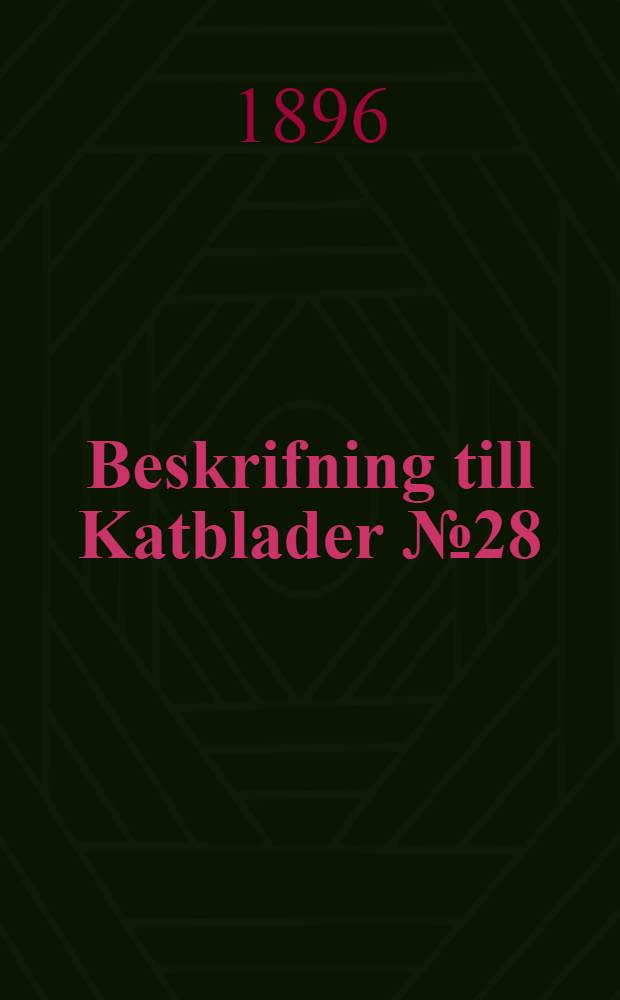 Beskrifning till Katblader №28 : Berghell och Benj.Frosterus